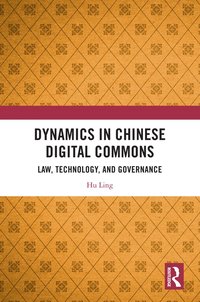 bokomslag Dynamics in Chinese Digital Commons