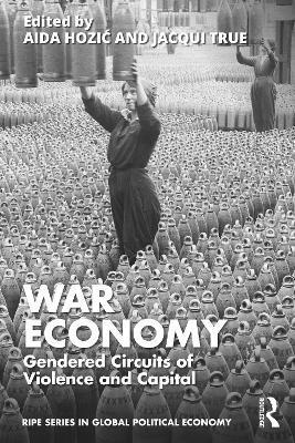 bokomslag War Economy: Gendered Circuits of Violence and Capital