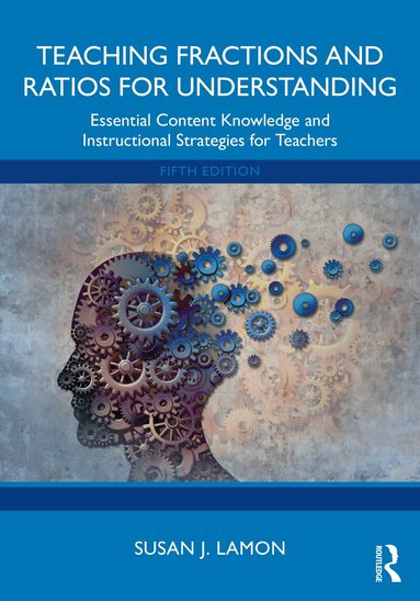 Susan J. Lamon - Teaching Fractions and Ratios for Understanding, Häftad
