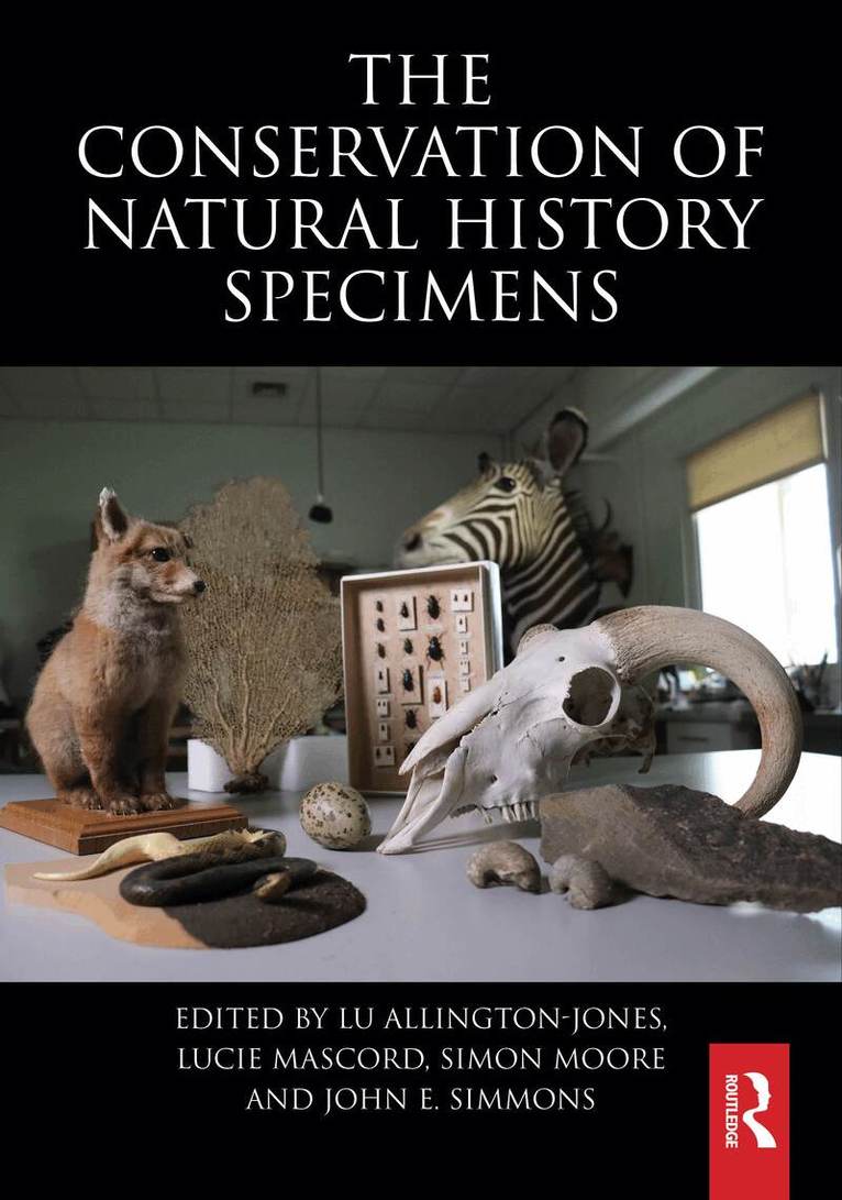 Lu Allington-Jones, Lucie Mascord, Simon Moore, John E. Simmons - Conservation of Natural History Specimens, Inbunden