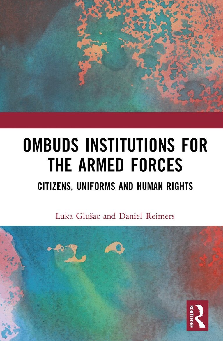 Luka Glušac, Daniel Reimers - Ombuds Institutions for the Armed Forces, Inbunden. Tillgänglighet: Kommande