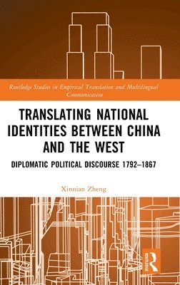 bokomslag Translating National Identities Between China and the West