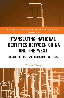 Translating National Identities Between China and the West 1