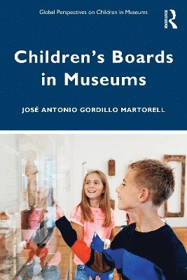 bokomslag Childrens Boards in Museums