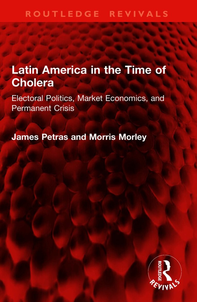 Latin America in the Time of Cholera