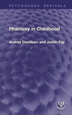 Phantasy in Childhood 1