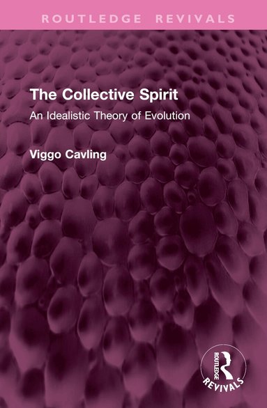 Viggo Cavling - Collective Spirit, Inbunden