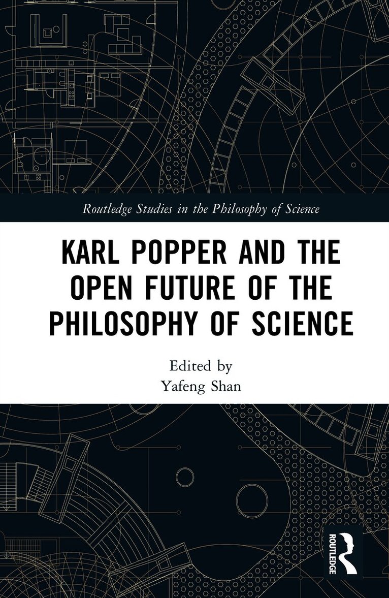 Karl Popper and the Open Future of the Philosophy of Science