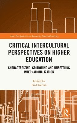 bokomslag Critical Intercultural Perspectives on Higher Education