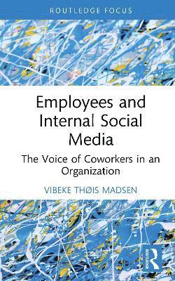 bokomslag Employees and Internal Social Media