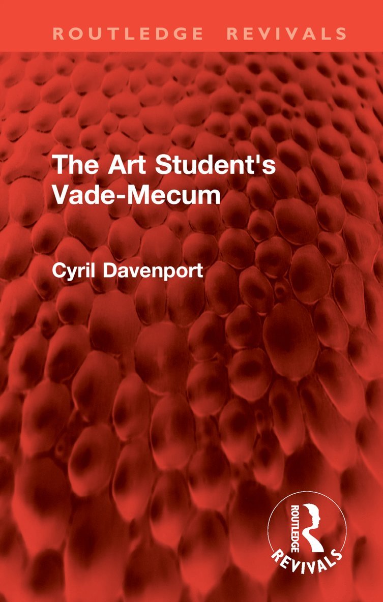 Cyril Davenport - Art Student's Vade-Mecum, Inbunden