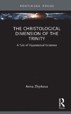 bokomslag Christological Dimension of the Trinity
