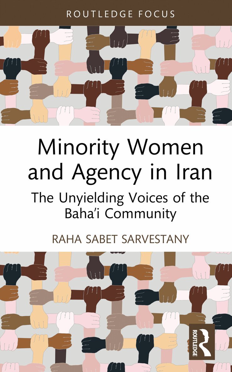Raha Sabet Sarvestany - Minority Women and Agency in Iran, Inbunden