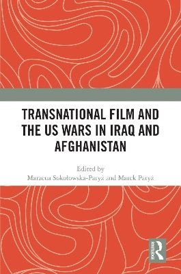 Transnational Film and the US Wars in Iraq & Afghanistan 1