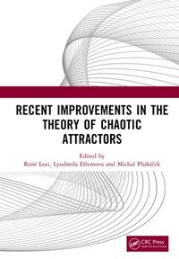 bokomslag Recent Improvements in the Theory of Chaotic Attractors