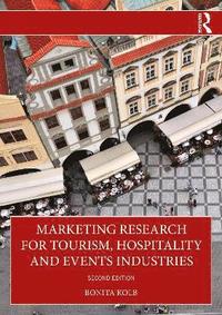 bokomslag Marketing Research for the Tourism, Hospitality and Events Industries