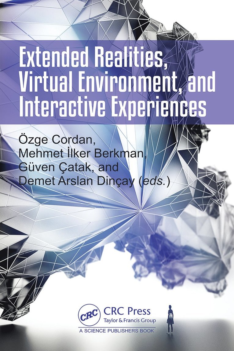 Extended Realities, Virtual Environment, and Interactive Experiences