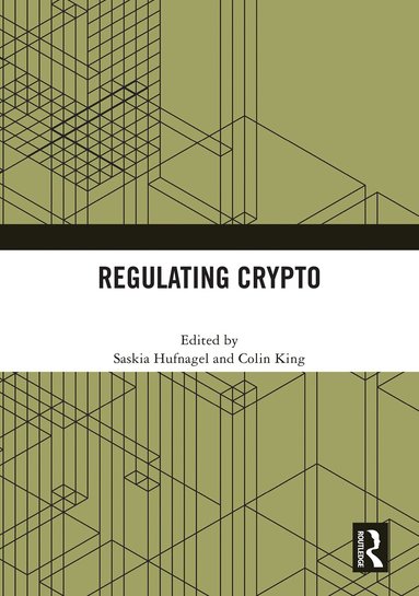 Saskia Hufnagel, Colin King - Regulating Crypto, Inbunden