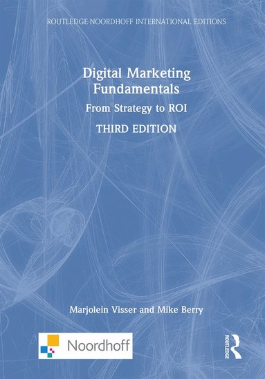 Marjolein Visser, Mike Berry - Digital Marketing Fundamentals, Inbunden