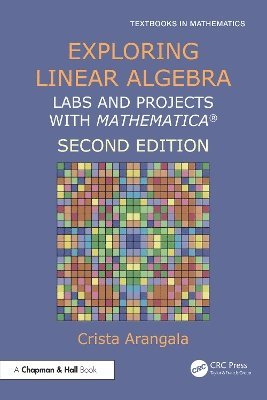 Crista Arangala, USA) Arangala, Crista (Elon University, North Carolina - Exploring Linear Algebra, Häftad