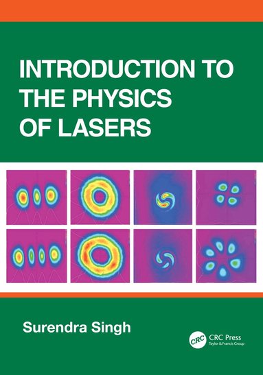 Surendra Singh - Introduction to the Physics of Lasers, Inbunden