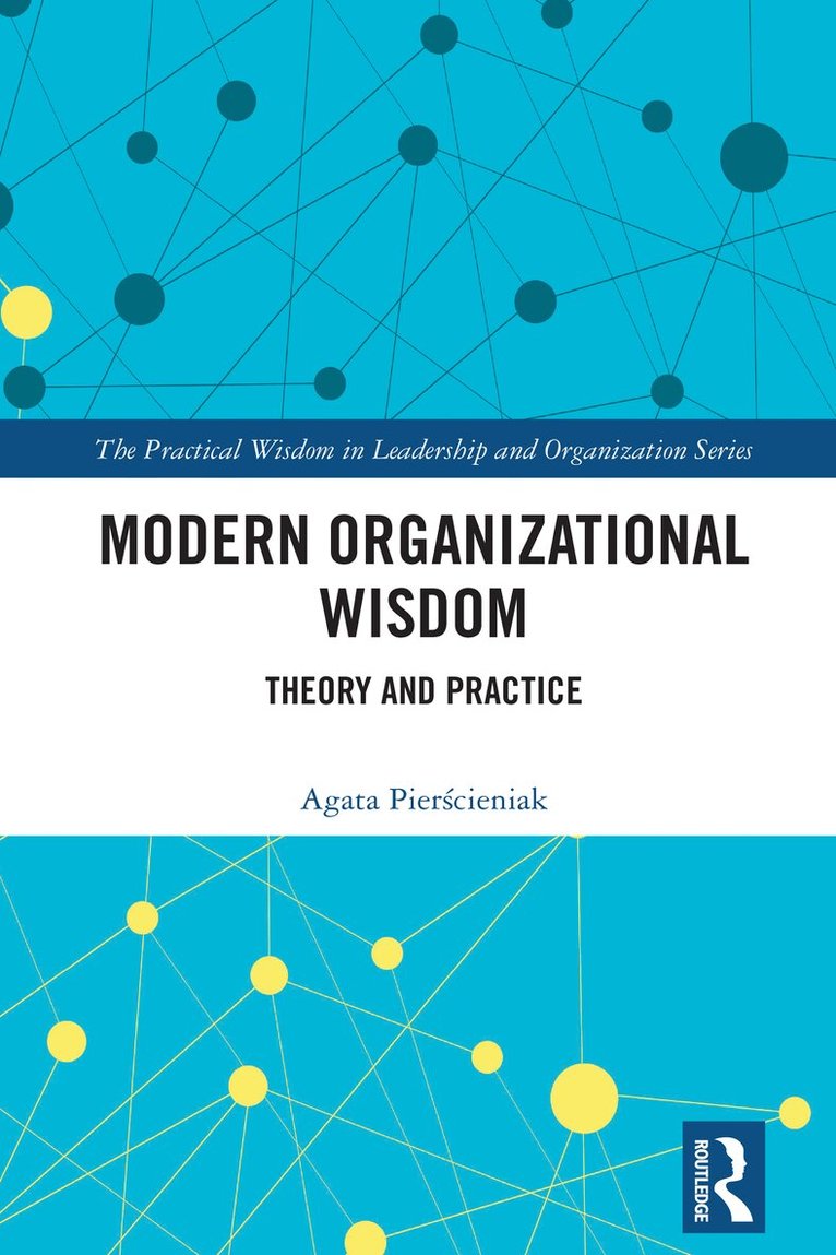 Agata Pierścieniak - Modern Organizational Wisdom, Häftad