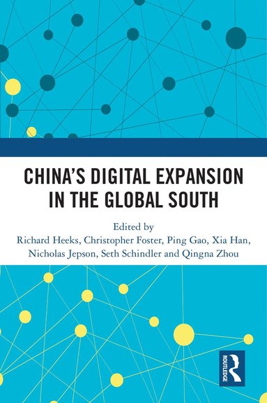 bokomslag China's Digital Expansion in the Global South