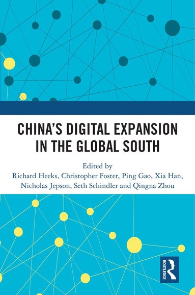 bokomslag Chinas Digital Expansion in the Global South