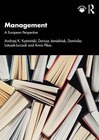 Andrzej K. Koźmiński, Dariusz Jemielniak, Dominika Latusek-Jurczak, Anna Pikos - Management, Häftad