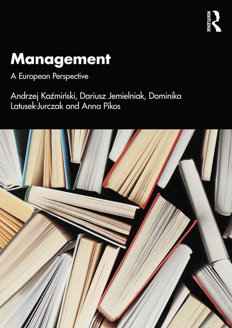 Andrzej K. Koźmiński, Dariusz Jemielniak, Dominika Latusek-Jurczak, Anna Pikos, Andrzej K. Kozminski, Andrzej K. Ko&#378;mi&#324;ski - Management, Häftad