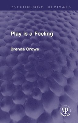 Play is a Feeling 1