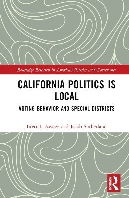 bokomslag California Politics Is Local