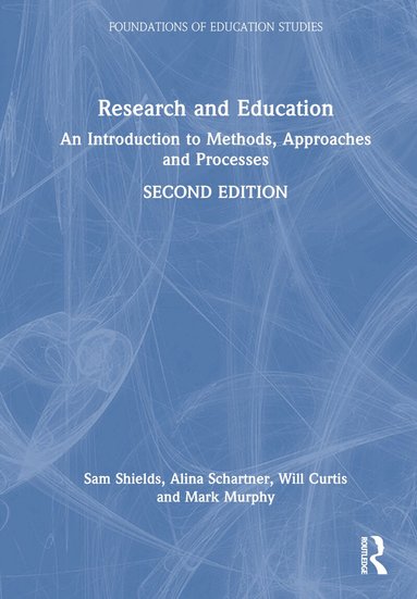 Sam Shields, Alina Schartner, Will Curtis, Mark Murphy - Research and Education, Inbunden