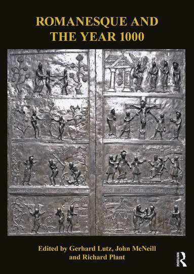 Gerhard Lutz, John McNeill, Richard Plant - Romanesque and the Year 1000, Häftad