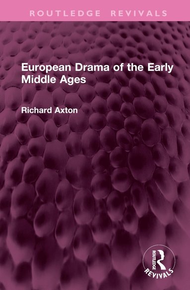 bokomslag European Drama of the Early Middle Ages