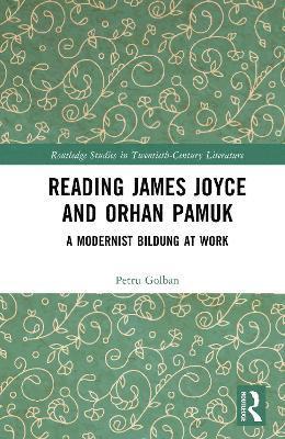 bokomslag Reading James Joyce and Orhan Pamuk