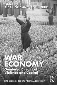 bokomslag War Economy: Gendered Circuits of Violence and Capital