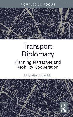 bokomslag Transport Diplomacy
