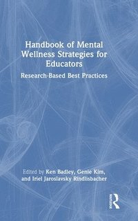 bokomslag Handbook of Mental Wellness Strategies for Educators