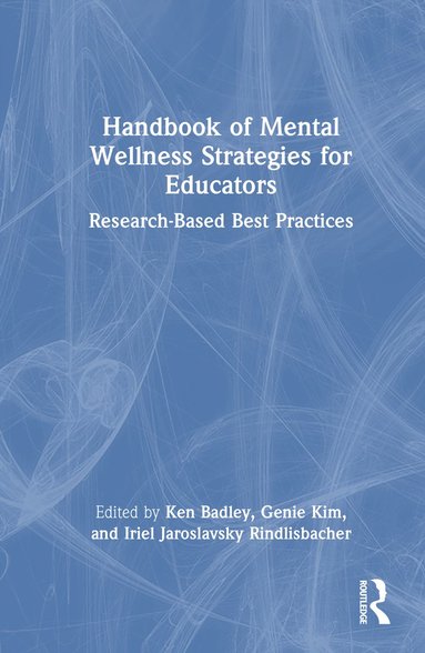 bokomslag Handbook of Mental Wellness Strategies for Educators