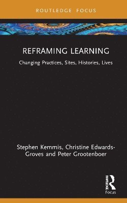 bokomslag Reframing Learning