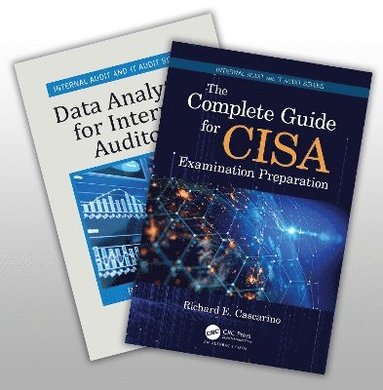 bokomslag The Complete Guide for CISA Examination Preparation and Data Analytics for Internal Auditors Set