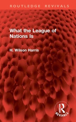 What the League of Nations Is 1
