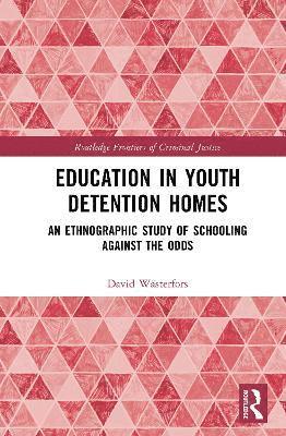 bokomslag Education in Youth Detention Homes