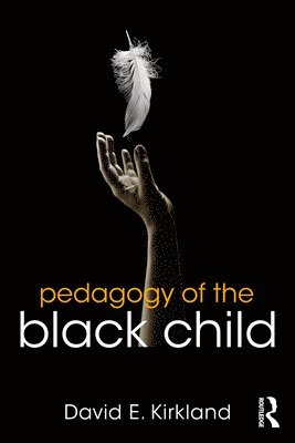 bokomslag Pedagogy of the Black Child