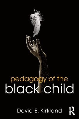 Pedagogy of the Black Child 1