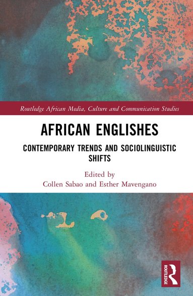 Collen Sabao, Esther Mavengano - African Englishes, Inbunden