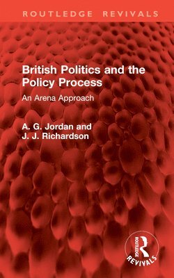 bokomslag British Politics and the Policy Process