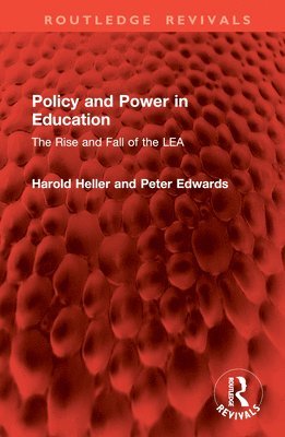 bokomslag Policy and Power in Education