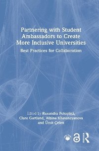 bokomslag Partnering with Student Ambassadors to Create More Inclusive Universities